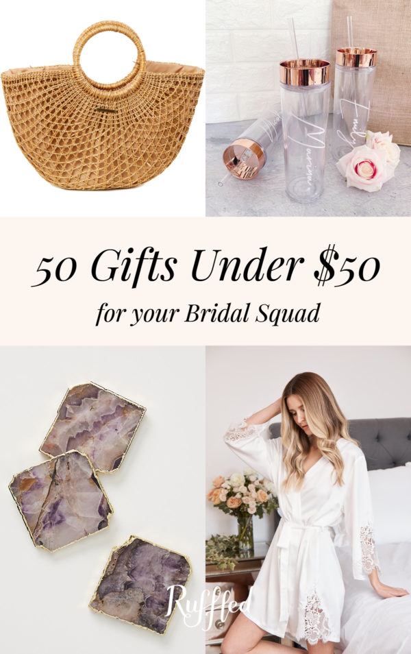 50 Bridesmaid Gifts Under $50 You'll Love Giving This Year ⋆ Ruffled