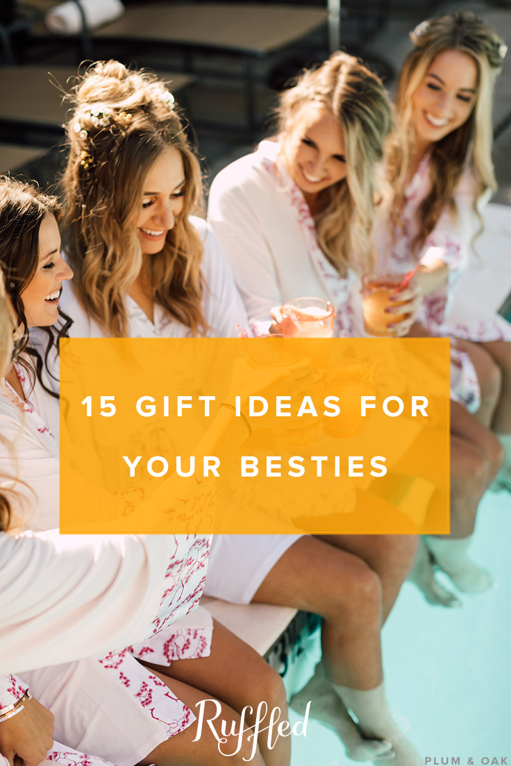 Gift Guide For Your Best Friends Bridesmaids